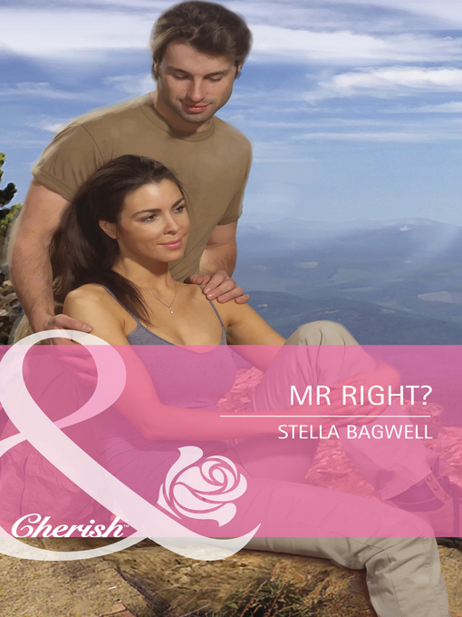 Title details for Mr Right? by Stella Bagwell - Available